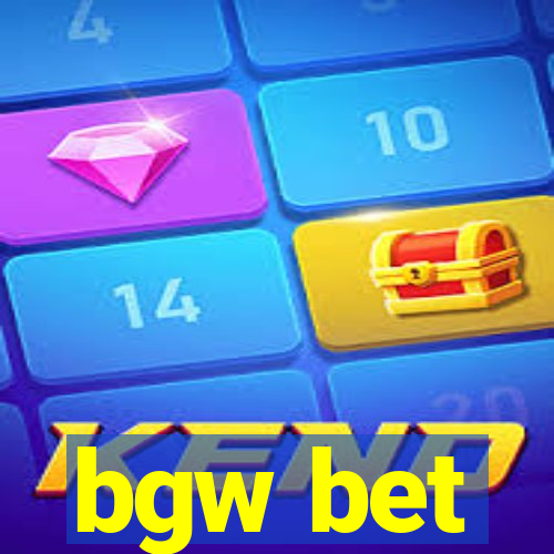 bgw bet